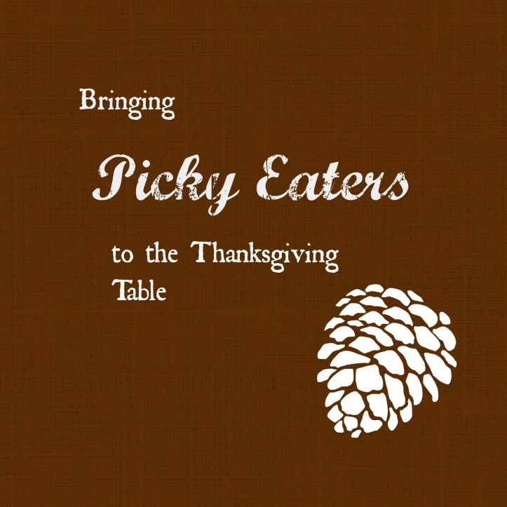 picky eaters thanksgiving
